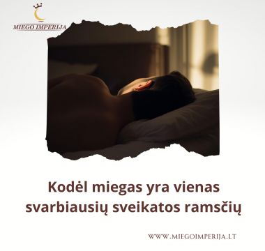 Kodėl miegas yra vienas svarbiausių sveikatos ramsčių